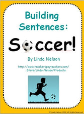Building Sentences: Soccer! (Literacy Center Practice)
