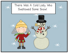 There Was A Cold Lady Who Swallowed Some Snow!