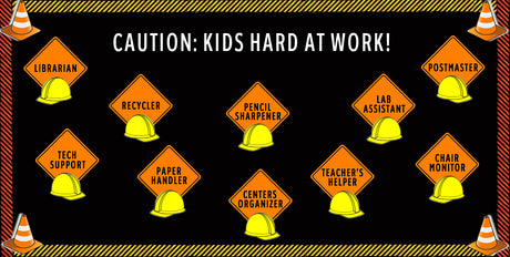 Caution: Kids Hard at Work! - Construction Themed Helper Board