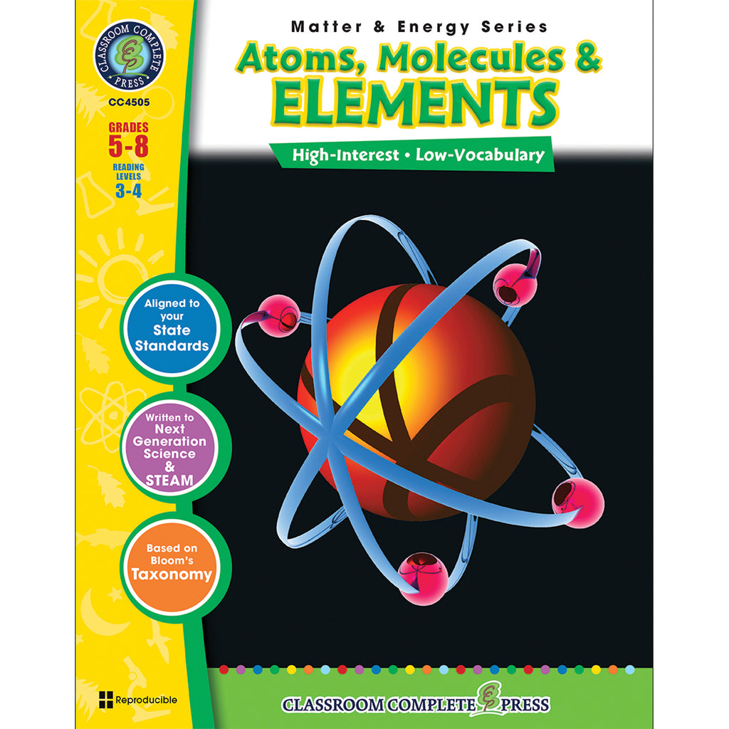 Classroom Complete Press Matter & Energy Series Atoms Molecules & Elements