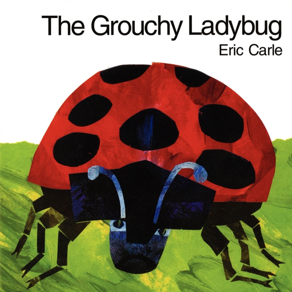 Harper Collins Publishers The Grouchy Ladybug By Eric Carle