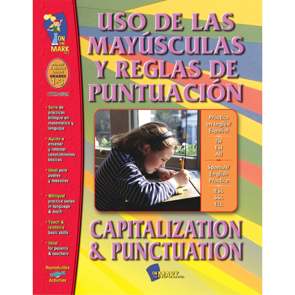On The Mark Press Uso De Las Mayusculas Y Reglas De Punctuacion Capitalization