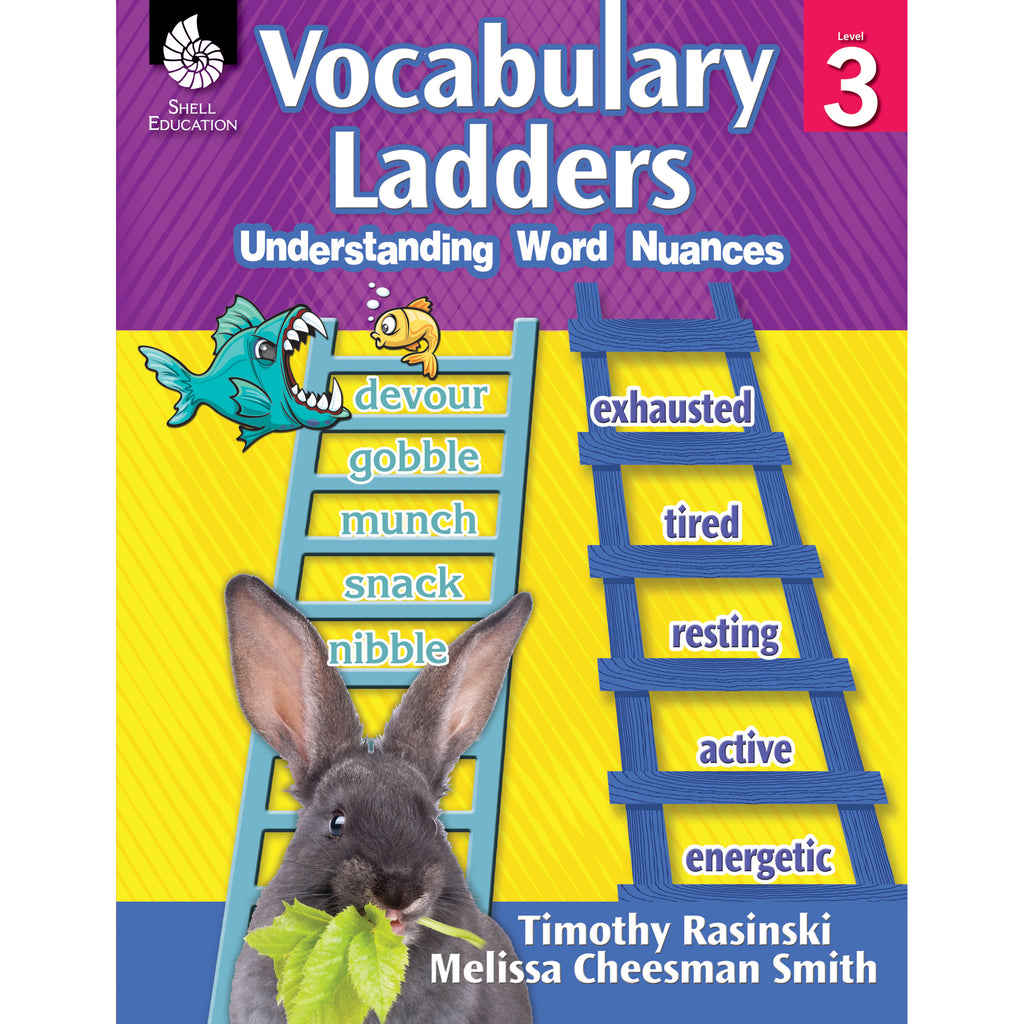 Shell Education Vocabulary Ladders: Understanding Word Nuances, Grade 3