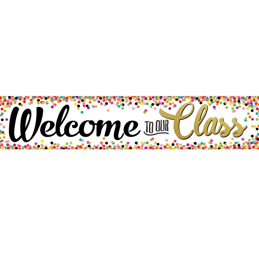 Teacher Created Resources Confetti Welcome to Our Class Banner