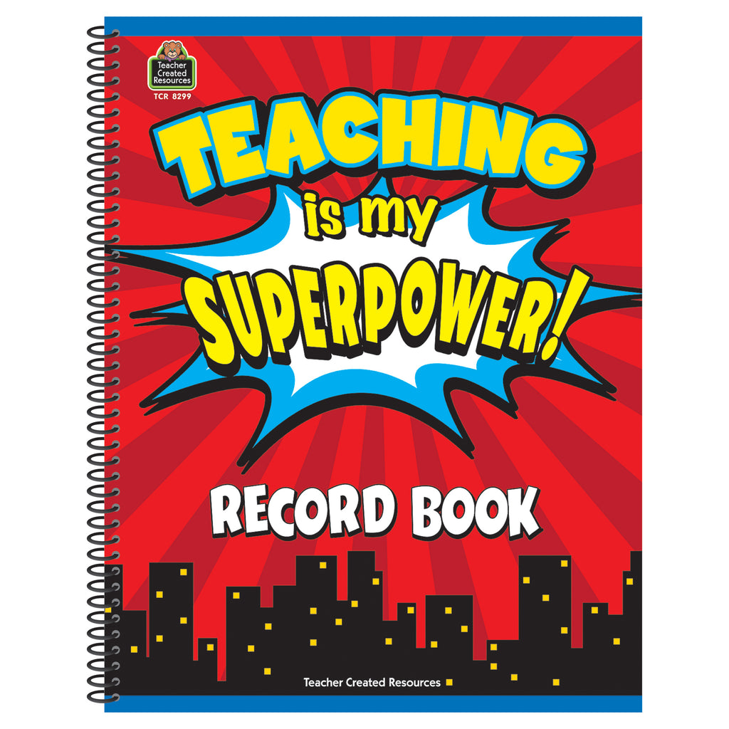 Teacher Created Resources Teaching Is My Superpower Record Book (discontinued)