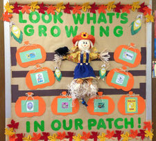 Look What's Growing In Our Patch! - Fall Bulletin Board