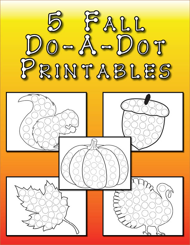 Do-A-Dot Printables Bundle - 250+ Pages of Printable Do-A-Dot Worksheets and Activities!