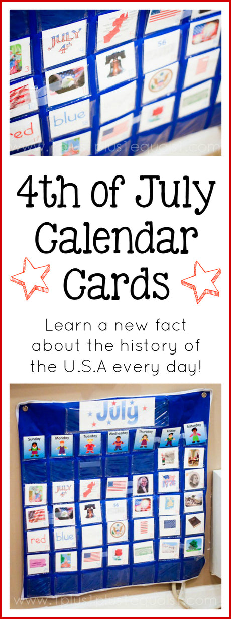 "The History of Independence Day" FREE Printable Calendar Cards!