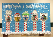 Happy 'Owlidays' & Seasons Readings! - Holiday Bulletin Board
