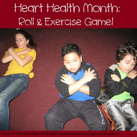 Heart Health Month - Roll & Exercise Game