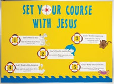 Set Your Course With Jesus - VBS & Sunday School Bulletin Board Idea