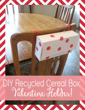 Recycled Cereal Box Valentine Holders!