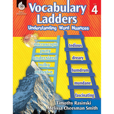 Vocabulary Ladders: Understanding Word Nuances, Grade 4