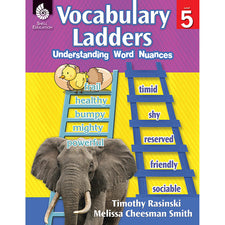 Vocabulary Ladders: Understanding Word Nuances, Grade 5