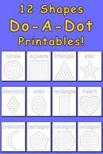 12 Shapes Do-A-Dot Printables!
