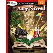 Rigorous Reading: An In-Depth Guide for Any Novel, Grades 3-5