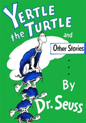 Yertle the Turtle
