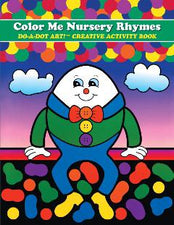 Color Me Nursery Rhymes DO-A-DOT ART!® Activity Book