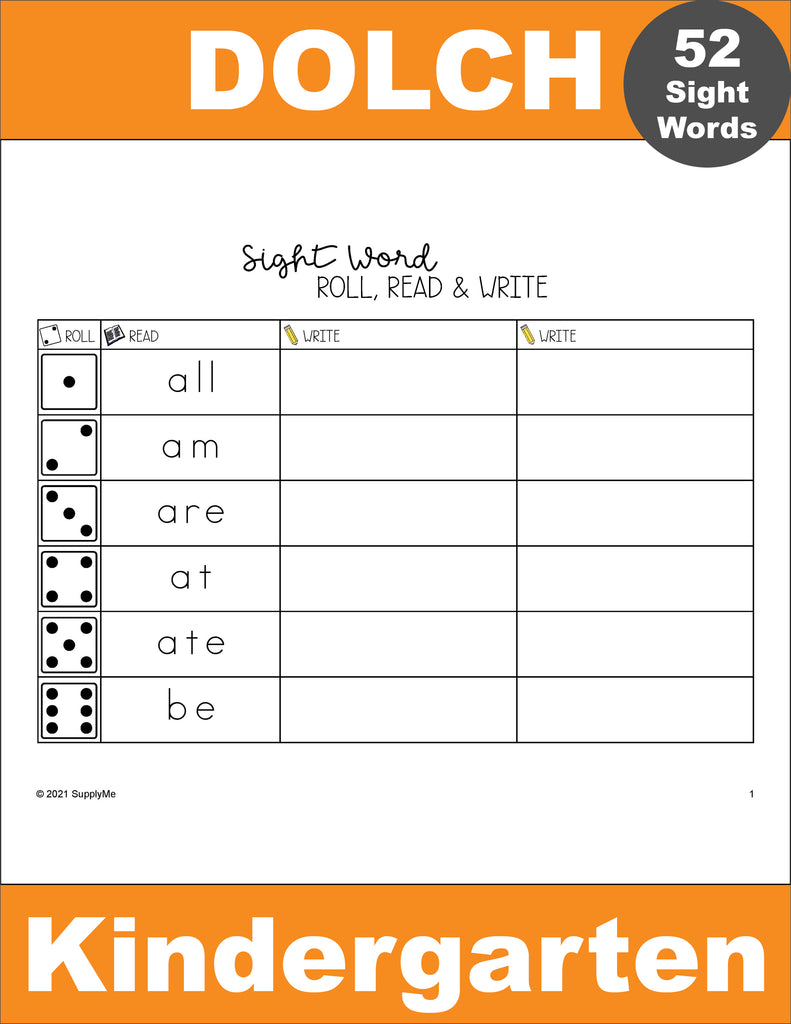 Kindergarten Sight Word Worksheets - Roll, Read, And Write, 7 Variations, All 52 Dolch Primer Sight Words, 63 Total Pages