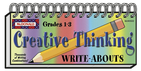 Creative Thinking Write-Abouts, Grades 1-3
