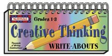 Creative Thinking Write-Abouts, Grades 1-3