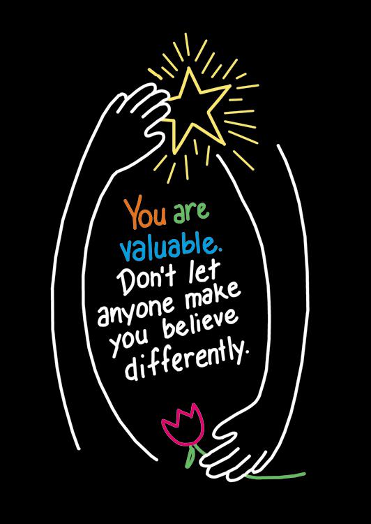 You are valuable. Don't let… ARGUS® Poster