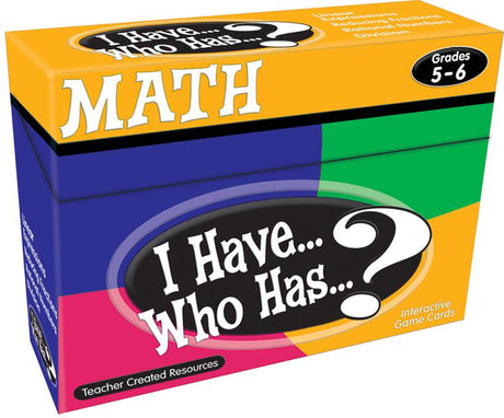I Have, Who Has Math Game Grade 5-6